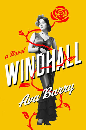 Windfall, by Ava Barry